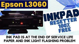 Epson L3060 Ink Pad Reset 100% Free with Adjustment Program