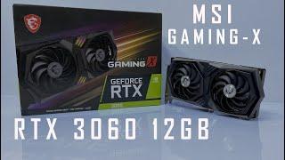 MSI RTX 3060 GAMING-X 12GB UNBOX INSTALL TEST