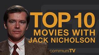 Top 10 Jack Nicholson Movies