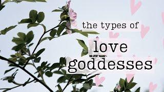 8 Types of Love Goddesses for Pagans - *with 50 Examples!*