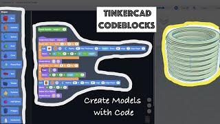 Learn Codeblocks TinkerCAD - How to make Models with Code - Scratch Style CAD Software. Tutorial