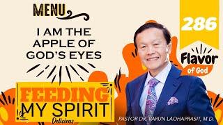 286 I am the apple of God’s eyes - Feeding my spirit