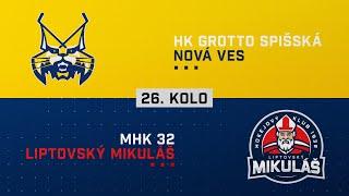 26.kolo HK GROTTO Spišská Nová Ves - MHK 32 Liptovský Mikuláš HIGHLIGHTS