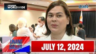 Unang Balita sa Unang Hirit: JULY 12, 2024 [HD]