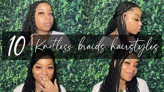 STYLING MY KNOTLESS BRAIDS IN 10 DIFFERENT HAIRSTYLES