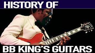 BB King - History Of His Guitars