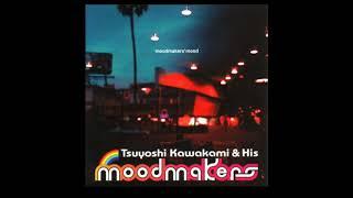 きっと言える (Kitto Ieru) - Tsuyoshi Kawakami & His Moodmakers