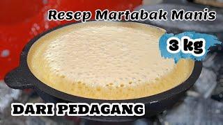 Resep Martabak Manis 3 kg | Resep Asli dari Pedagang