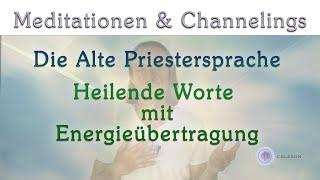 Auf allen Ebenen Heilende Worte voller Kraft in der Alten Priestersprache | Celeson Rosenheim