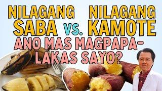 Nilagang Saba  Vs Nilagang Kamote: Ano Mas Magpapa-lakas Sayo? - By Doc Willie Ong