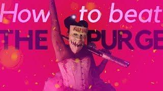 5 ways to beat The Purge