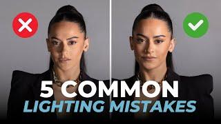 Five Common Lighting Mistakes and HOW to FIX Them!