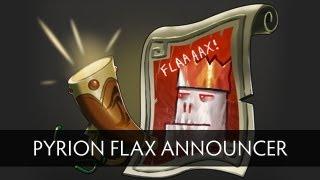 Dota 2 Pyrion Flax Announcer Pack