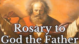 Rosary to God the Father