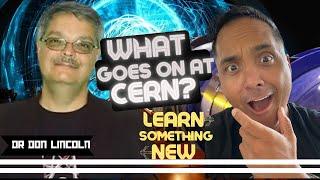 CERN The Big Bang & More with Dr. Don Lincoln | Michael Quu