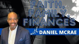 FAITH, FAMILY, AND FINANCES || His Will For Your Life, LLC