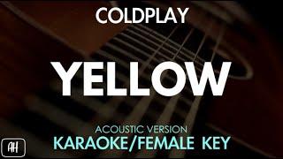 Coldplay - Yellow (Karaoke/Acoustic Version) [ Female Key]