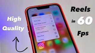 How to upload reels in high quality (60 fps) | Upload Reels in 60fps