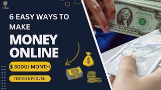 6 Easy and Free Ways to Make Money Online from Home | Works in 2025