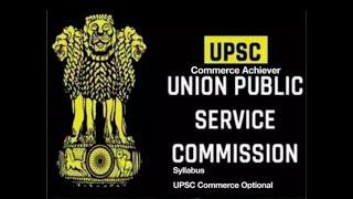 UPSC Commerce Optional- Financial Accounts Detail Syllabus