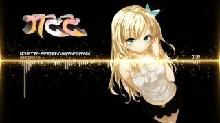 Nightcore - Pretending Happiness (Remix)