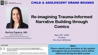 Child Grand Rounds, 2022-05-25, Dr. Karina Espana