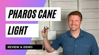 Pharos Cane Light - Review & Demo