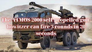 The ATMOS 2000 self-propelled gun-howitzer can fire 3 rounds in 20 seconds