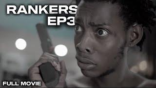 RANKERS EPISODE 3 (THORNS N ROSES) FULL JAMAICAN MOVIE