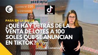 Empresas inmobiliarias anuncian lotes a 100 soles por TikTok #VideosEC