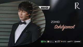Zohid - Sohibjamol | Зохид - Сохибжамол (music version)