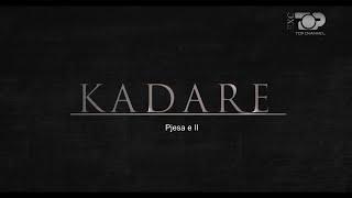 KADARE – Exclusive 14 Korrik 2024