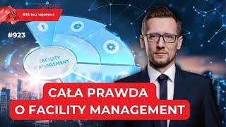 #923 Cała prawda o Facility Management