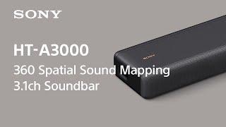 Sony HT-A3000 Official Product Video