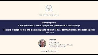 Rhys Mould (2023) Biophotonics & electromagnetic fields in cellular communications and bioenergetics