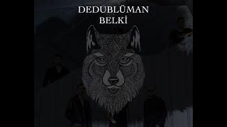 Dedublüman - Belki | English Translation & Lyrics