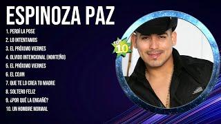 Espinoza Paz Best Latin Songs Playlist Ever ~ Espinoza Paz Greatest Hits Of Full Album