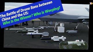 “90% Are Chinese Goods，We Have to Buy！“The Battle of Drone Bansbetween China and the United States