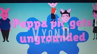 Peppa pig gets ungrounded Intro (vyond edition)