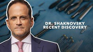 Dr. Shaknovsky Recent Discovery