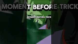 MOMENT BEFORE TRICK ️#goku #dragoball #viralvideo