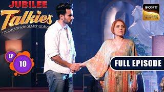 Ayaan's Absence | Jubilee Talkies - Ep 10 | Full Episode | 5 Jul 2024