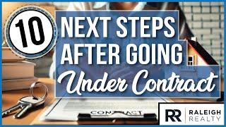 10 Next Steps After You Go Under Contract on a Home