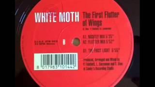 White Moth - The First Flutter Of Wings (Nightly Mix)