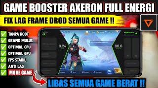 MODE GAMING AXERON-X FULL ENERGI‼️ Game Booster Atasi Lag Saat Main Game Android