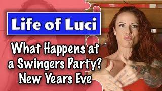 What Happens at a Swingers Party - New Years Eve 2020