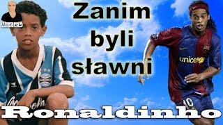 Ronaldinho | Zanim byli sławni