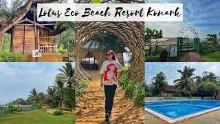 WE STAYED IN A BEACH COTTAGE IN KONARK || BEST BEACH VIEW RESORT IN KONARK || LOTUS ECO RESORT