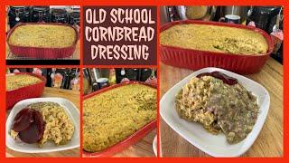 OLD SCHOOL CORNBREAD DRESSING/The Most Important Item Of Your Thanksgiving /HAPPY THANKSGIVING Y'ALL