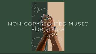 Non-Copyright BACKGROUND MUSIC *COPY RIGHT FREE* for vlogs #noncopyrightedmusic #backgroundmusic